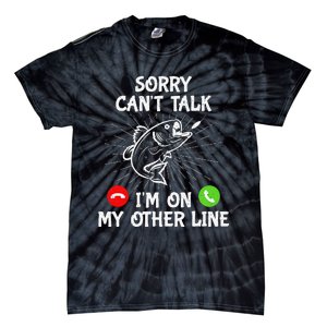 Funny Fishing I'm On My Other Line Fisherman Bass Fishing Tie-Dye T-Shirt