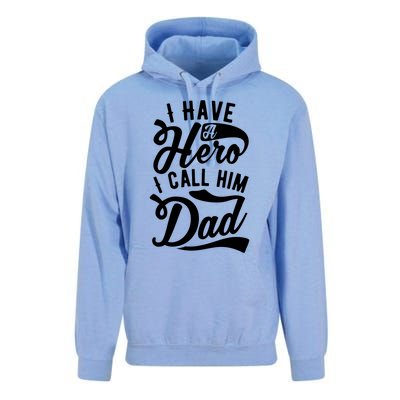 Father Funny I Have A Hero I Call Him Dad Gift Unisex Surf Hoodie