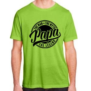 Papa The Man The Myth The Legend Adult ChromaSoft Performance T-Shirt