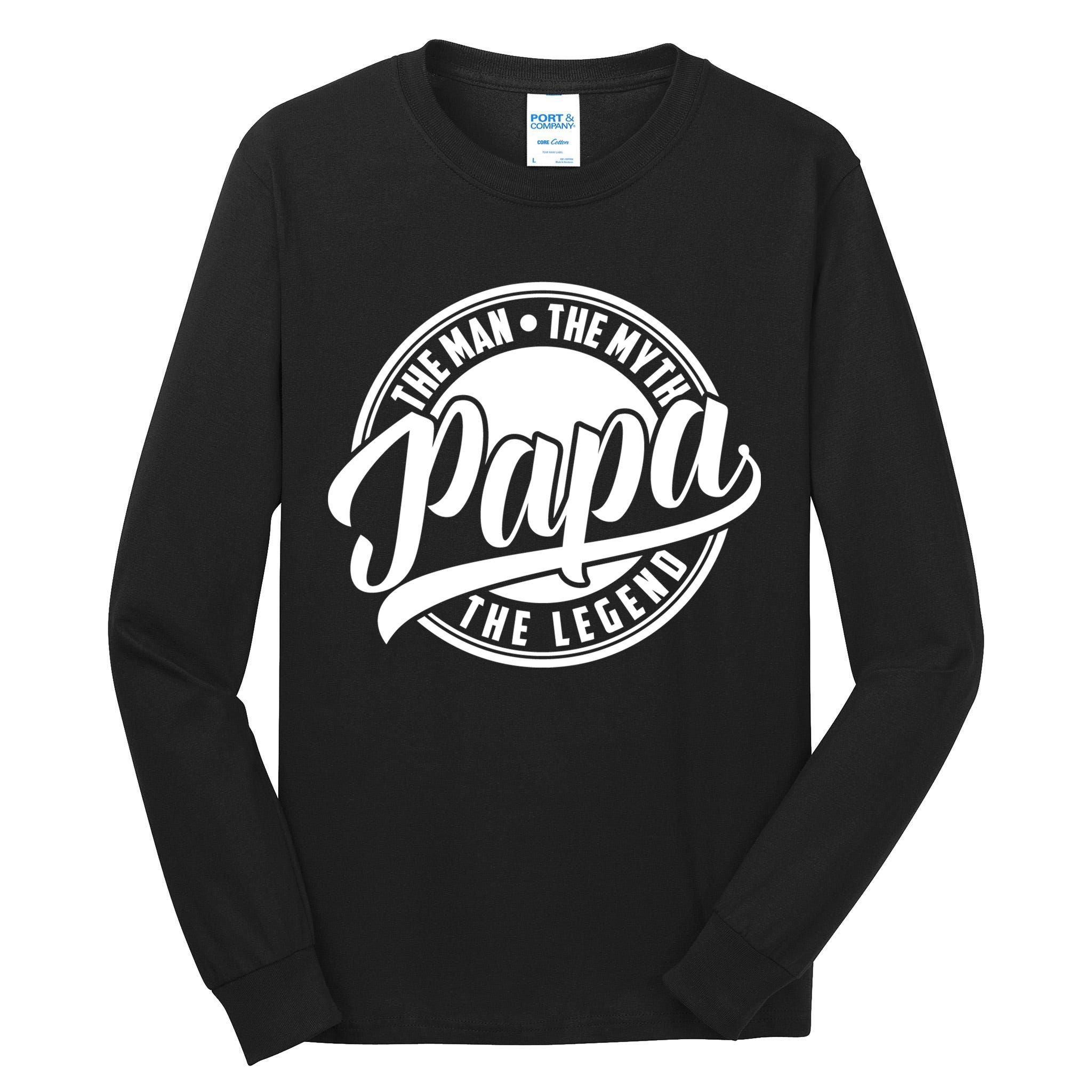 Papa The Man The Myth The Legend Tall Long Sleeve T-Shirt