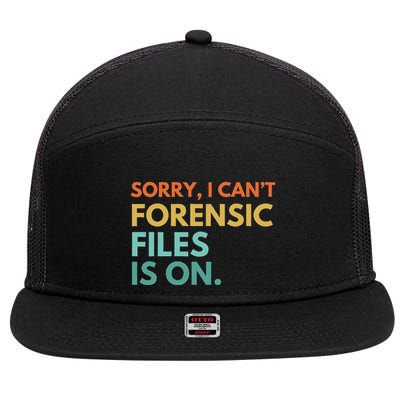 Forensic Files Is On The Forensic Science Mystery Show 7 Panel Mesh Trucker Snapback Hat