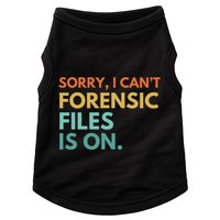 Forensic Files Is On The Forensic Science Mystery Show Doggie Tank
