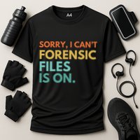 Forensic Files Is On The Forensic Science Mystery Show Performance Shirt