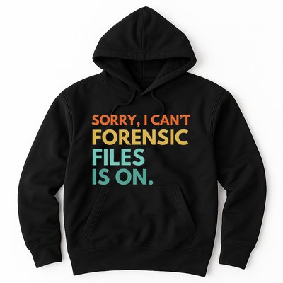 Forensic Files Is On The Forensic Science Mystery Show Hoodie