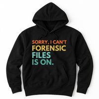 Forensic Files Is On The Forensic Science Mystery Show Hoodie