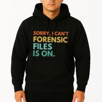 Forensic Files Is On The Forensic Science Mystery Show Hoodie