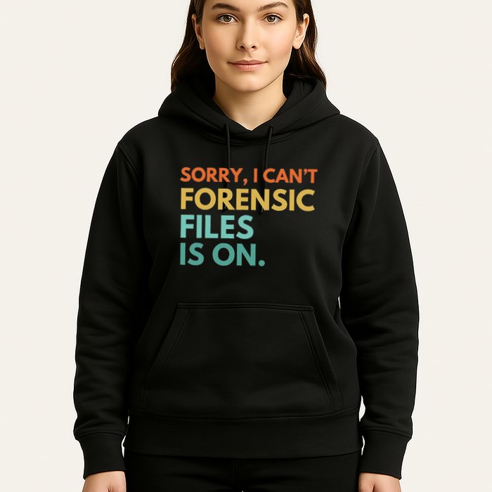Forensic Files Is On The Forensic Science Mystery Show Hoodie