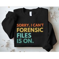 Forensic Files Is On The Forensic Science Mystery Show Sweatshirt