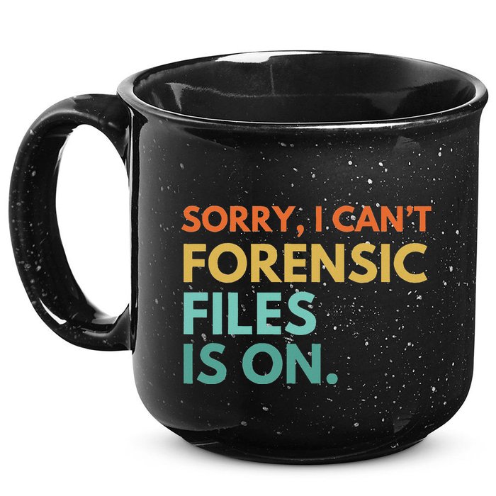 Forensic Files Is On The Forensic Science Mystery Show 15oz Campfire Ceramic Mug