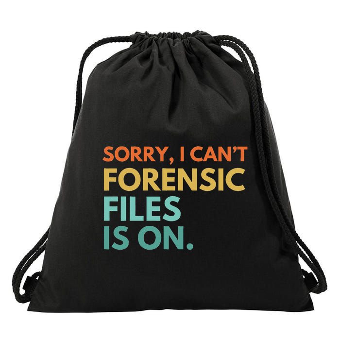 Forensic Files Is On The Forensic Science Mystery Show Drawstring Bag