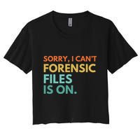 Forensic Files Is On The Forensic Science Mystery Show Crop Top