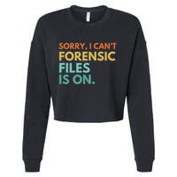Forensic Files Is On The Forensic Science Mystery Show Cropped Pullover Crew