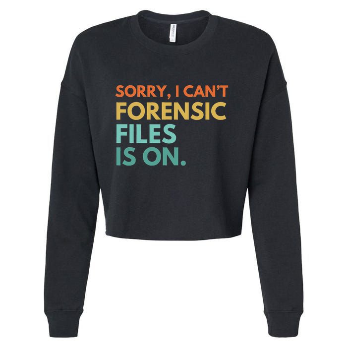 Forensic Files Is On The Forensic Science Mystery Show Cropped Pullover Crew