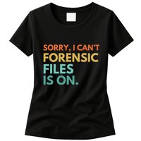 Forensic Files Is On The Forensic Science Mystery Show Womens T-Shirt