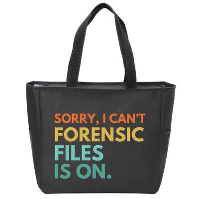 Forensic Files Is On The Forensic Science Mystery Show Zip Tote Bag