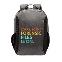 Forensic Files Is On The Forensic Science Mystery Show Vector Backpack