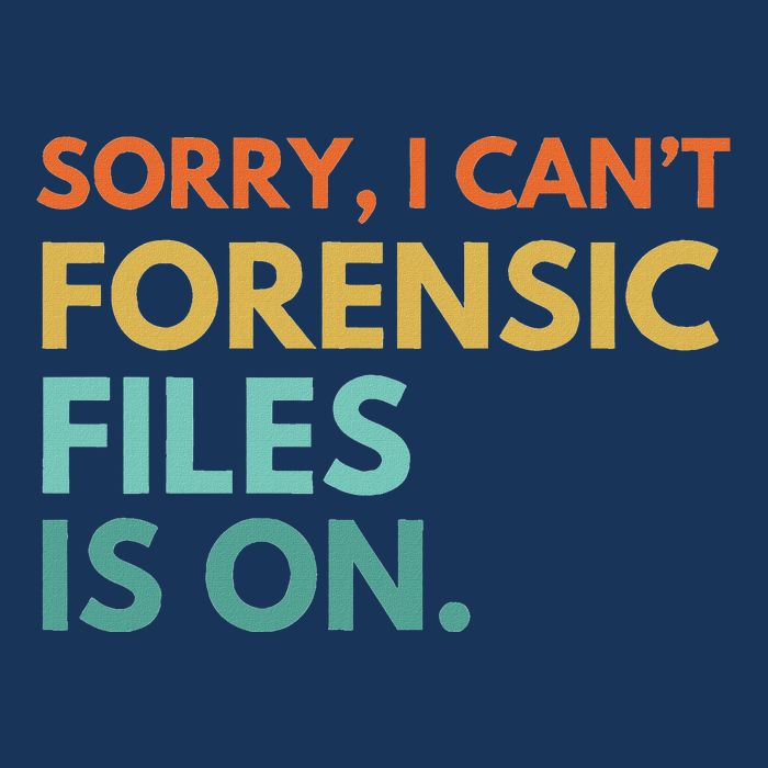 Forensic Files Is On The Forensic Science Mystery Show Infant Baby Jersey Bodysuit
