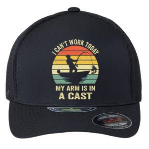 Funny Fisherman I Cant Work Today My Arm Is In A Cast Flexfit Unipanel Trucker Cap