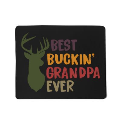 Best Buckin Grandpa Ever Mousepad