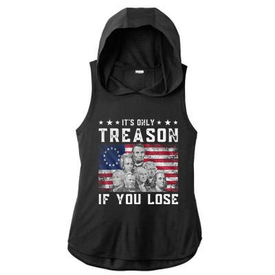 Founding Fathers It's Only Treason If You Lose 4th Of July Ladies PosiCharge Tri-Blend Wicking Draft Hoodie Tank