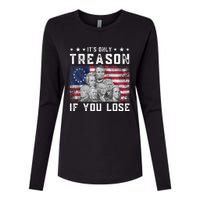 Founding Fathers It's Only Treason If You Lose 4th Of July Womens Cotton Relaxed Long Sleeve T-Shirt