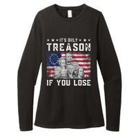 Founding Fathers It's Only Treason If You Lose 4th Of July Womens CVC Long Sleeve Shirt