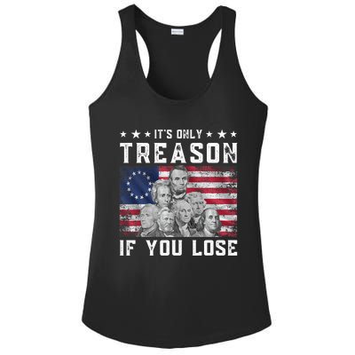 Founding Fathers It's Only Treason If You Lose 4th Of July Ladies PosiCharge Competitor Racerback Tank