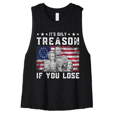 Founding Fathers It's Only Treason If You Lose 4th Of July Women's Racerback Cropped Tank