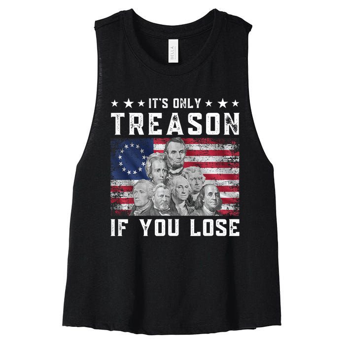 Founding Fathers It's Only Treason If You Lose 4th Of July Women's Racerback Cropped Tank