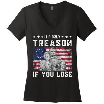 Founding Fathers It's Only Treason If You Lose 4th Of July Women's V-Neck T-Shirt