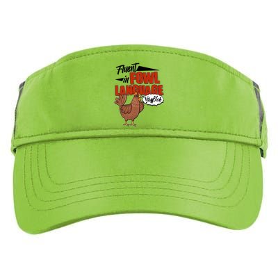 Funny Fluent In Fowl Language Chicken Lover Adult Drive Performance Visor