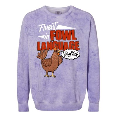 Funny Fluent In Fowl Language Chicken Lover Colorblast Crewneck Sweatshirt