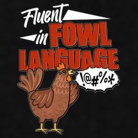 Funny Fluent In Fowl Language Chicken Lover Ladies PosiCharge Tri-Blend Wicking Tank