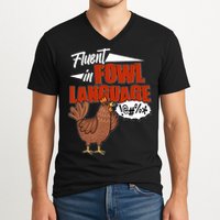 Funny Fluent In Fowl Language Chicken Lover V-Neck T-Shirt