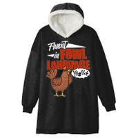 Funny Fluent In Fowl Language Chicken Lover Hooded Wearable Blanket