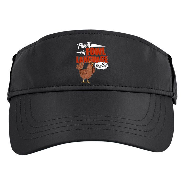 Funny Fluent In Fowl Language Chicken Lover Adult Drive Performance Visor