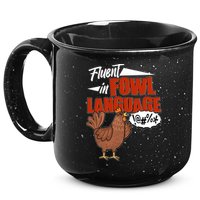 Funny Fluent In Fowl Language Chicken Lover 15oz Campfire Ceramic Mug