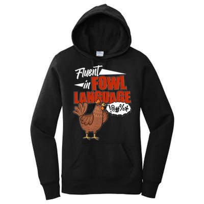 Funny Fluent In Fowl Language Chicken Lover Women's Pullover Hoodie