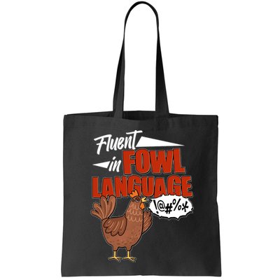 Funny Fluent In Fowl Language Chicken Lover Bag