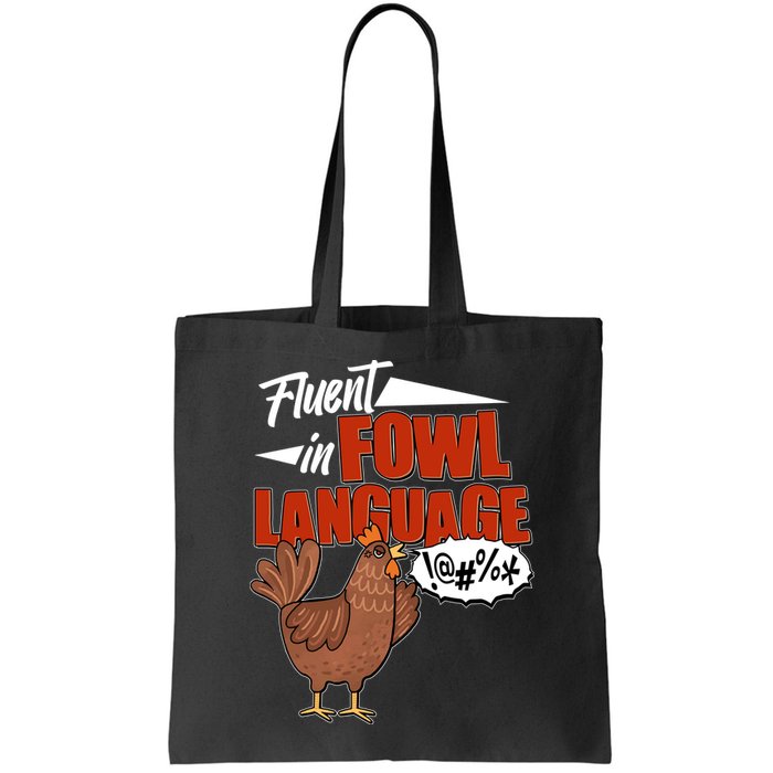 Funny Fluent In Fowl Language Chicken Lover Bag