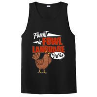 Funny Fluent In Fowl Language Chicken Lover PosiCharge Competitor Tank