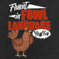 Funny Fluent In Fowl Language Chicken Lover Trucker Hat