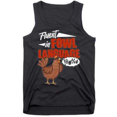 Funny Fluent In Fowl Language Chicken Lover Tank Top