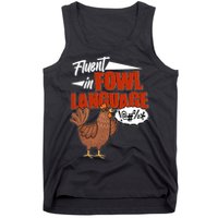 Funny Fluent In Fowl Language Chicken Lover Tank Top