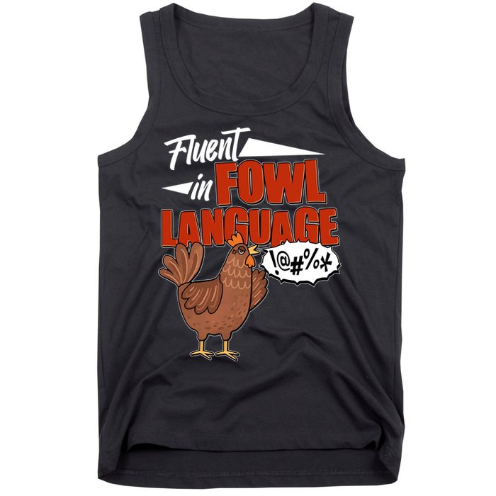 Funny Fluent In Fowl Language Chicken Lover Tank Top