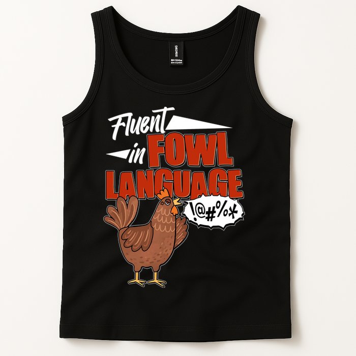 Funny Fluent In Fowl Language Chicken Lover Tank Top