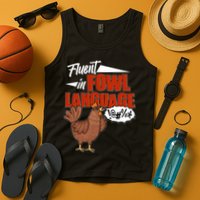 Funny Fluent In Fowl Language Chicken Lover Tank Top