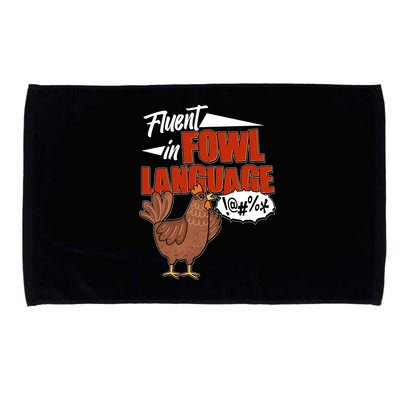 Funny Fluent In Fowl Language Chicken Lover Microfiber Hand Towel
