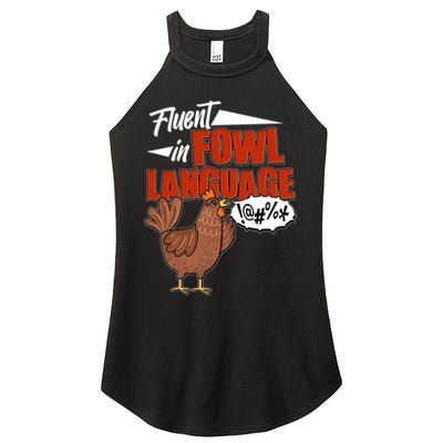 Funny Fluent In Fowl Language Chicken Lover Women's Perfect Tri Rocker Tank