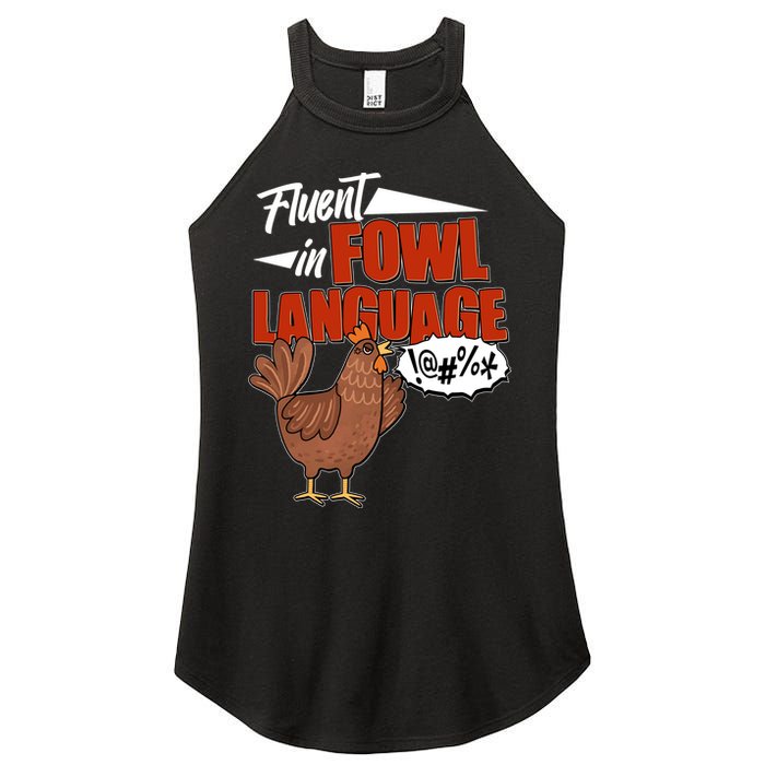 Funny Fluent In Fowl Language Chicken Lover Women's Perfect Tri Rocker Tank